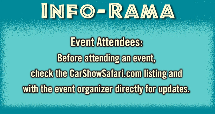 INFO-RAMA Event attendees Covid warning. Check car shows on CarShowSafari.com before attending events