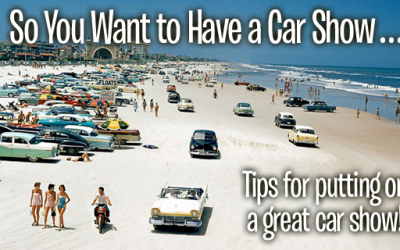 So You Wanna Have a Car Show – Tips, Tricks, and Ideas for a Perfect Event