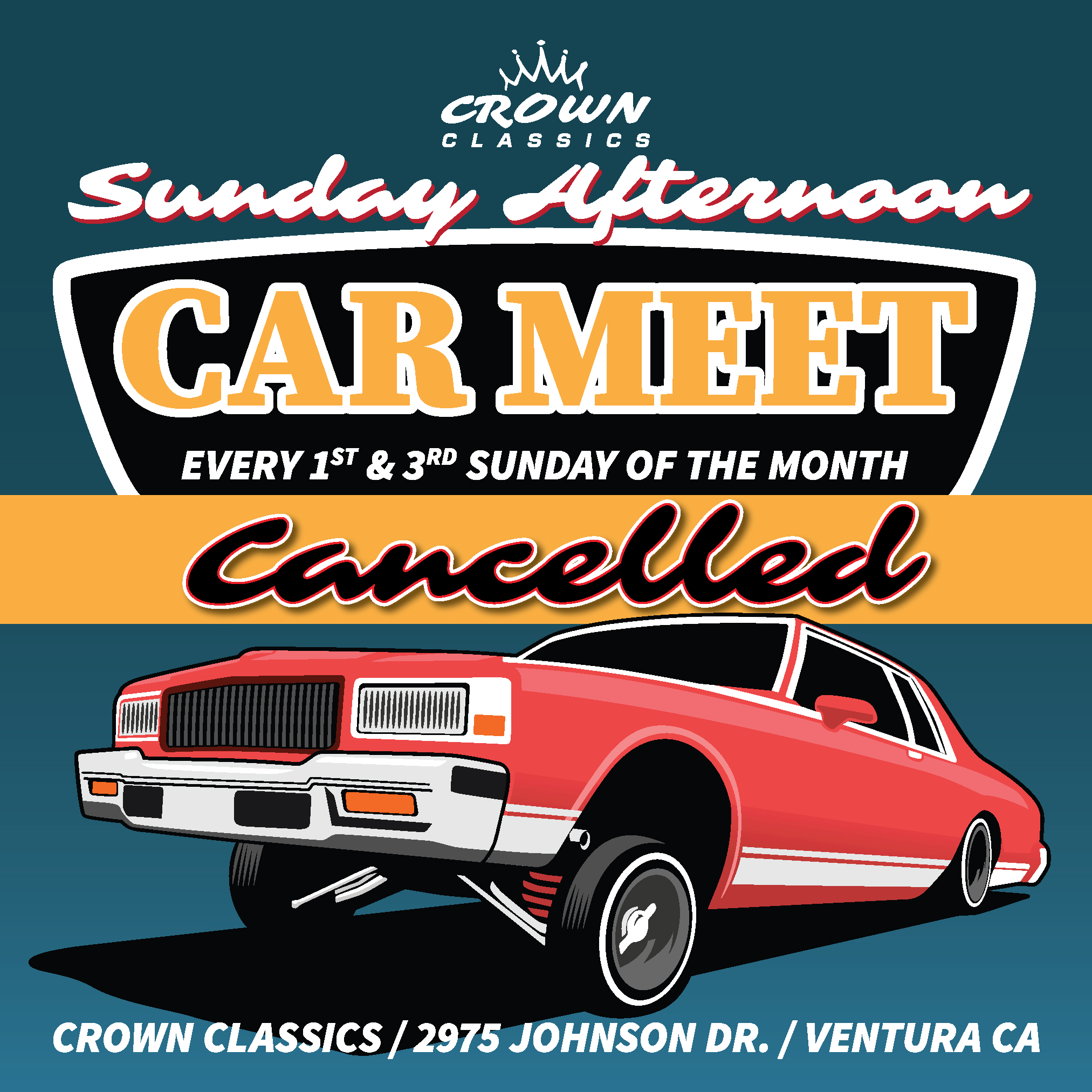  CANCELLED Crown Classics Car Meet 3rd Sundays