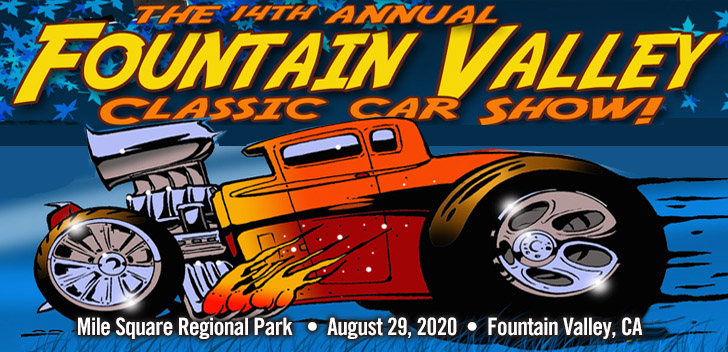 14th Annual Fountain Valley Classic Car Show: Now June 19 ...