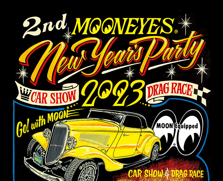 2nd MOONEYES NEW YEAR PARTY 2023