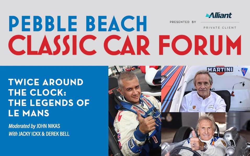 Pebble Beach Classic Car Forum Twice Around The Clock Legends Of Le