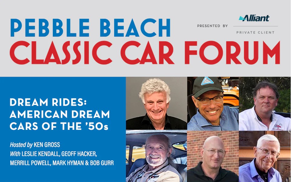 Pebble Beach Classic Car Forum Dream Rides American Dream Cars Of The 1950's